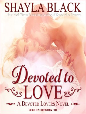 cover image of Devoted to Love